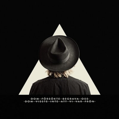 Dom forsokte begrava oss, dom visste inte att vi var fron