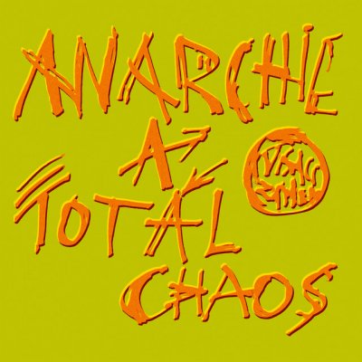 Anarchie a totál chaos